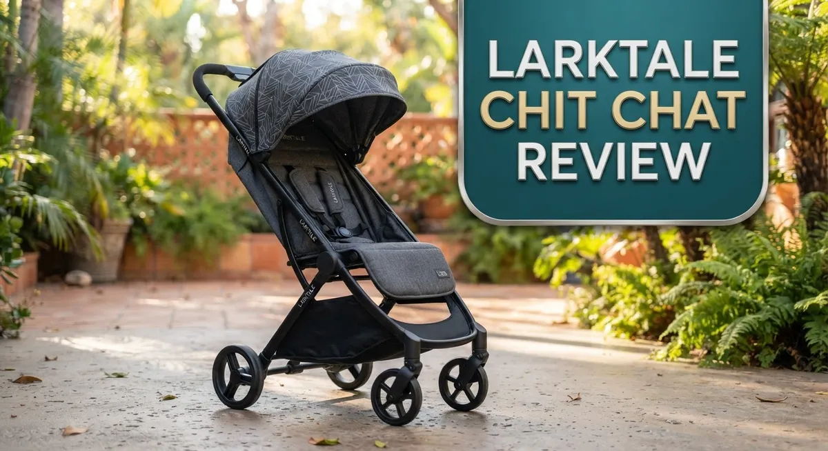 Larktale Chit Chat Review: Lightweight Stroller for Urban Families